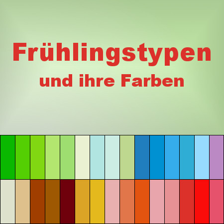 Die Frühlingstyp Farben (Typberatung)